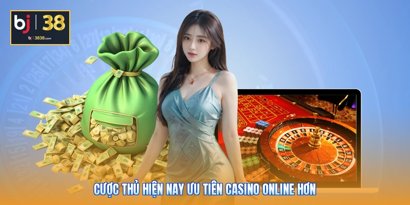 Casino Online Là Gì? 3 Bí Mật Giúp Bạn Cược Luôn Thắng 2 Cược thủ hiện nay ưu tiên casino online hơn