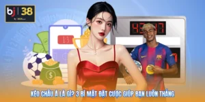 Kèo Châu Á Là Gì? 3 Bí Mật Đặt Cược Giúp Bạn Luôn Thắng