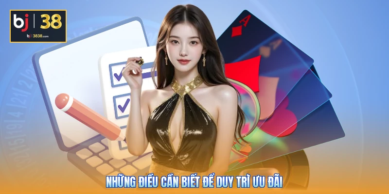 Những điều cần biết để duy trì ưu đãi