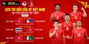 Lịch thi đấu của đội tuyển Việt Nam tại FIFA ASEAN Cup 2026